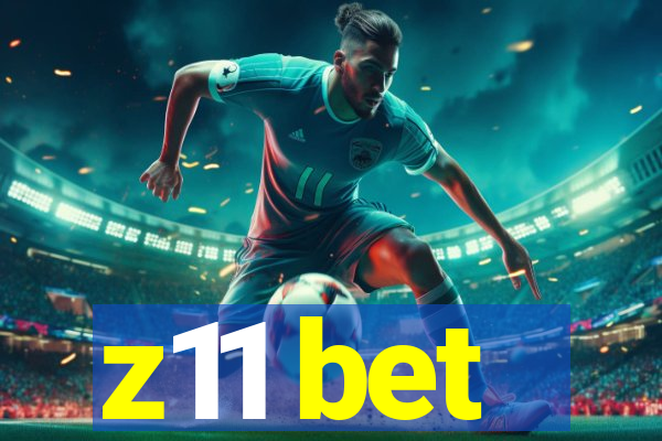 z11 bet